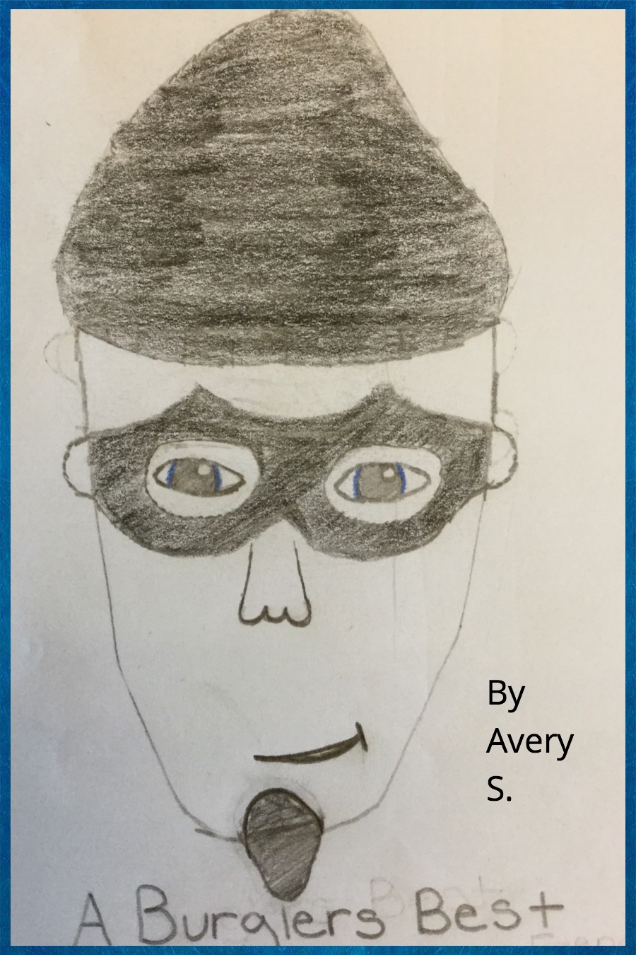 A Burglers Best by Avery S