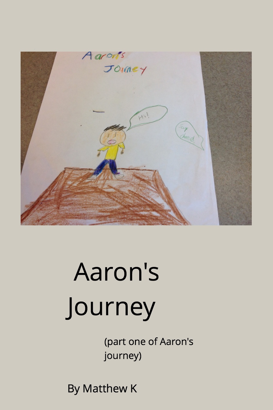 Aaron’s Journey by Matthew K