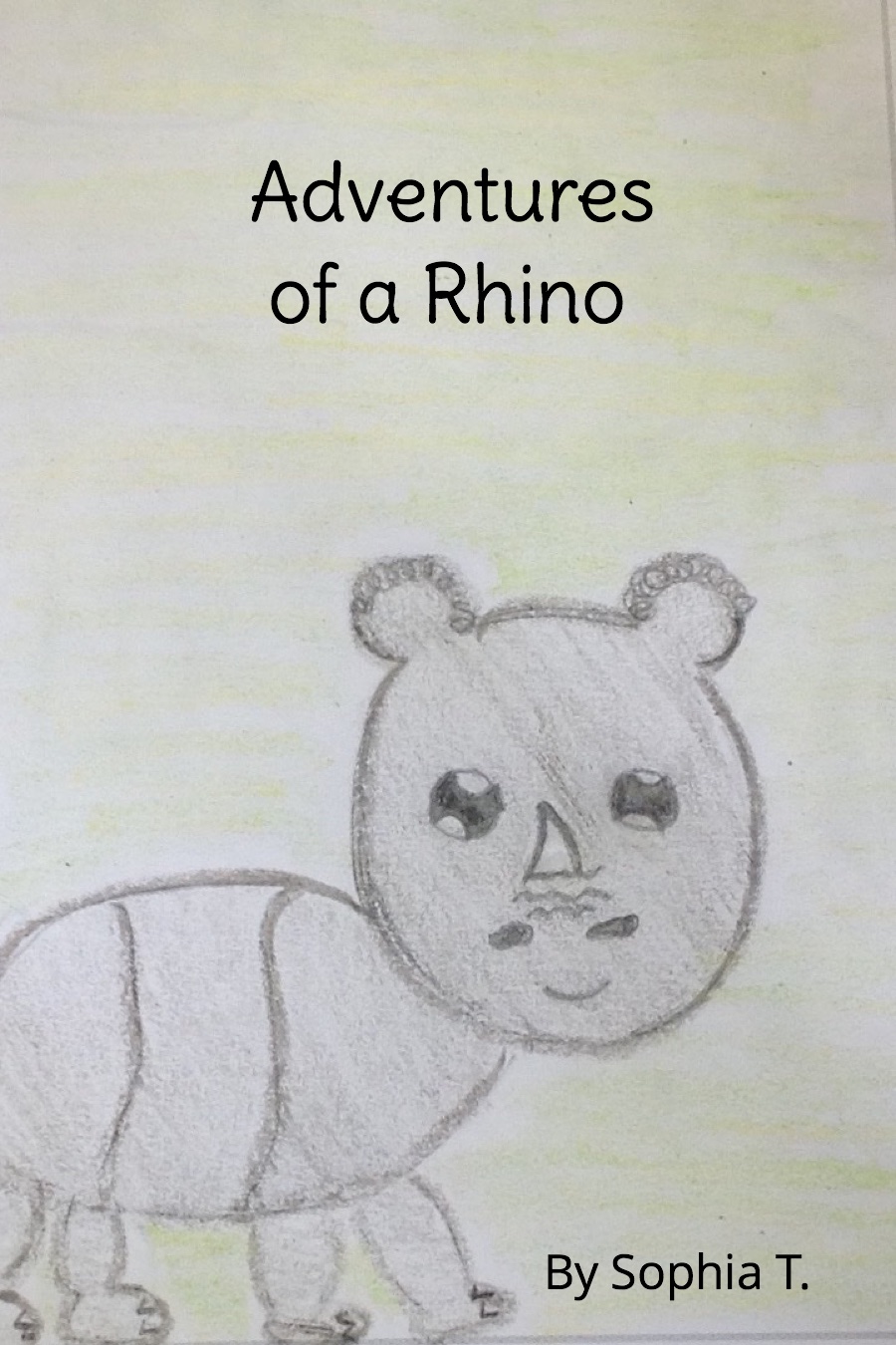 Adventures of a Rhino by Sophia T