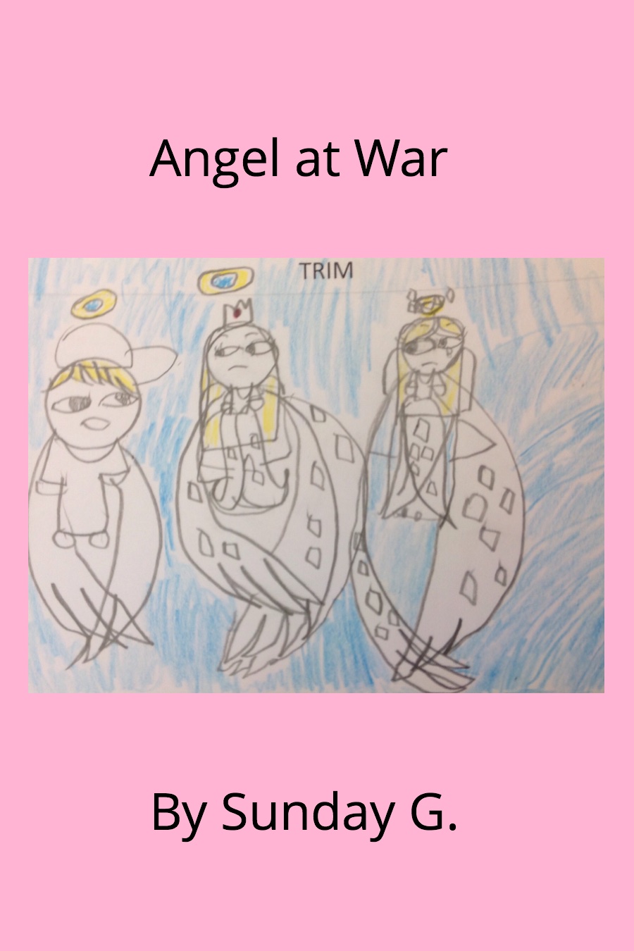 Angel at war by Sunday G