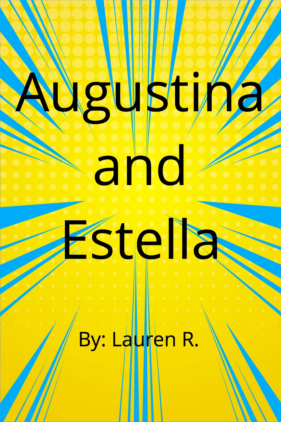 Augustina and Estella