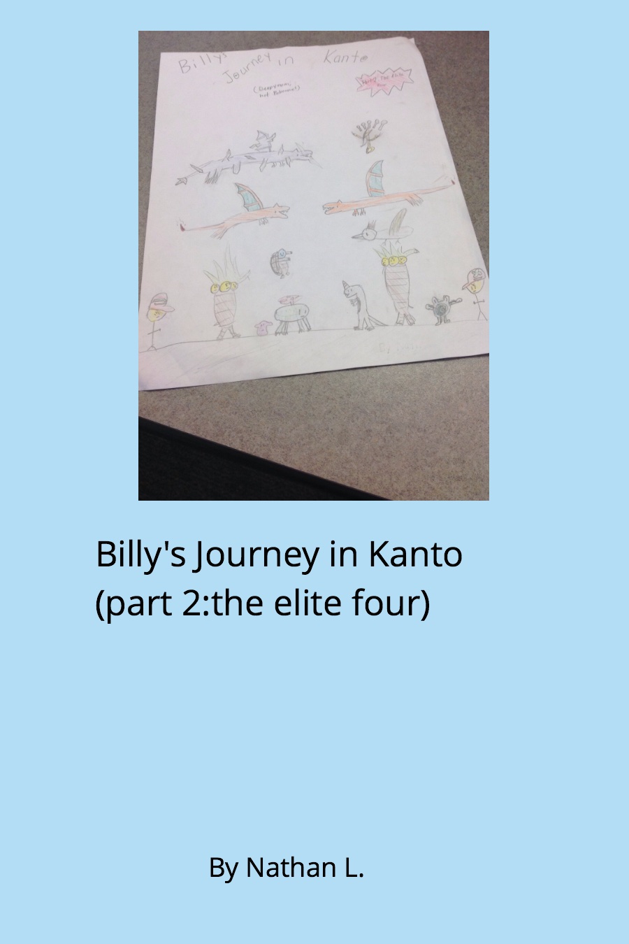 Billy’s Journey in Kanto by nathan L