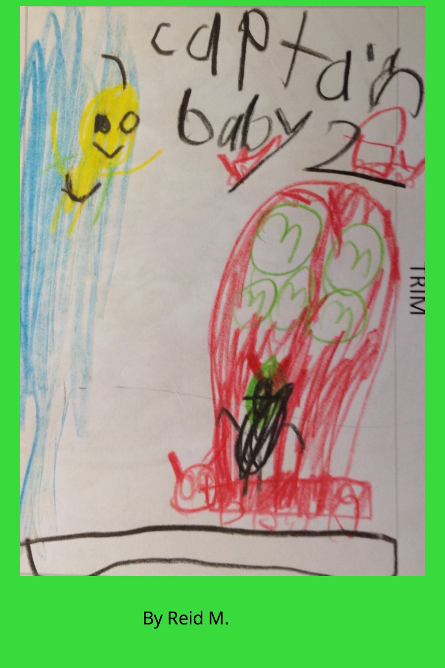 Captain Baby 2 by Reid M