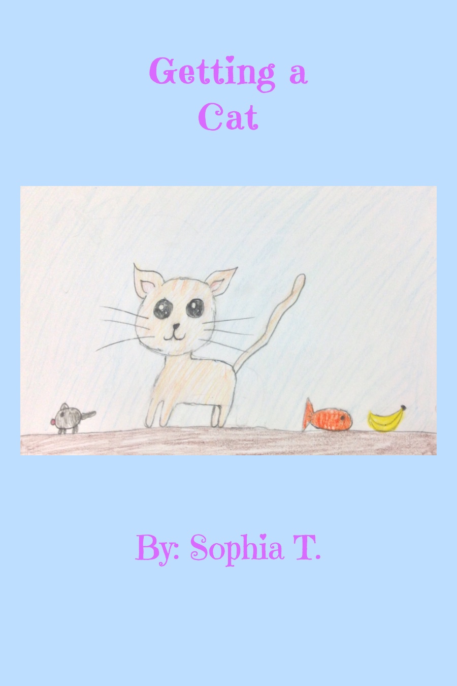 Getting a Cat by Sophia T