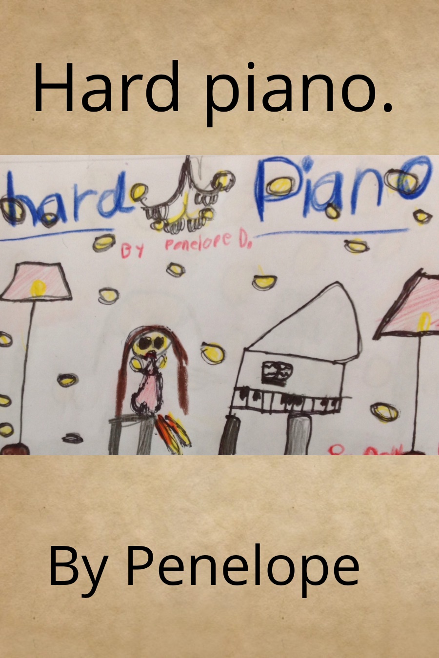 Hard Piano by Penelope D