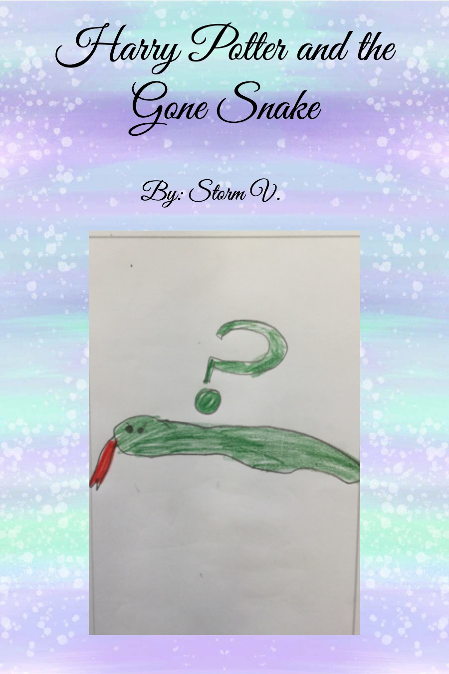 Harry Potter and the Gone Snake_StormV