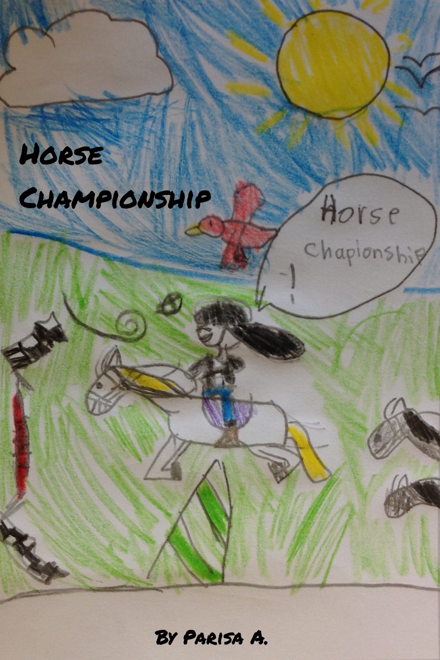 Horse Chapionship! By Parisha A