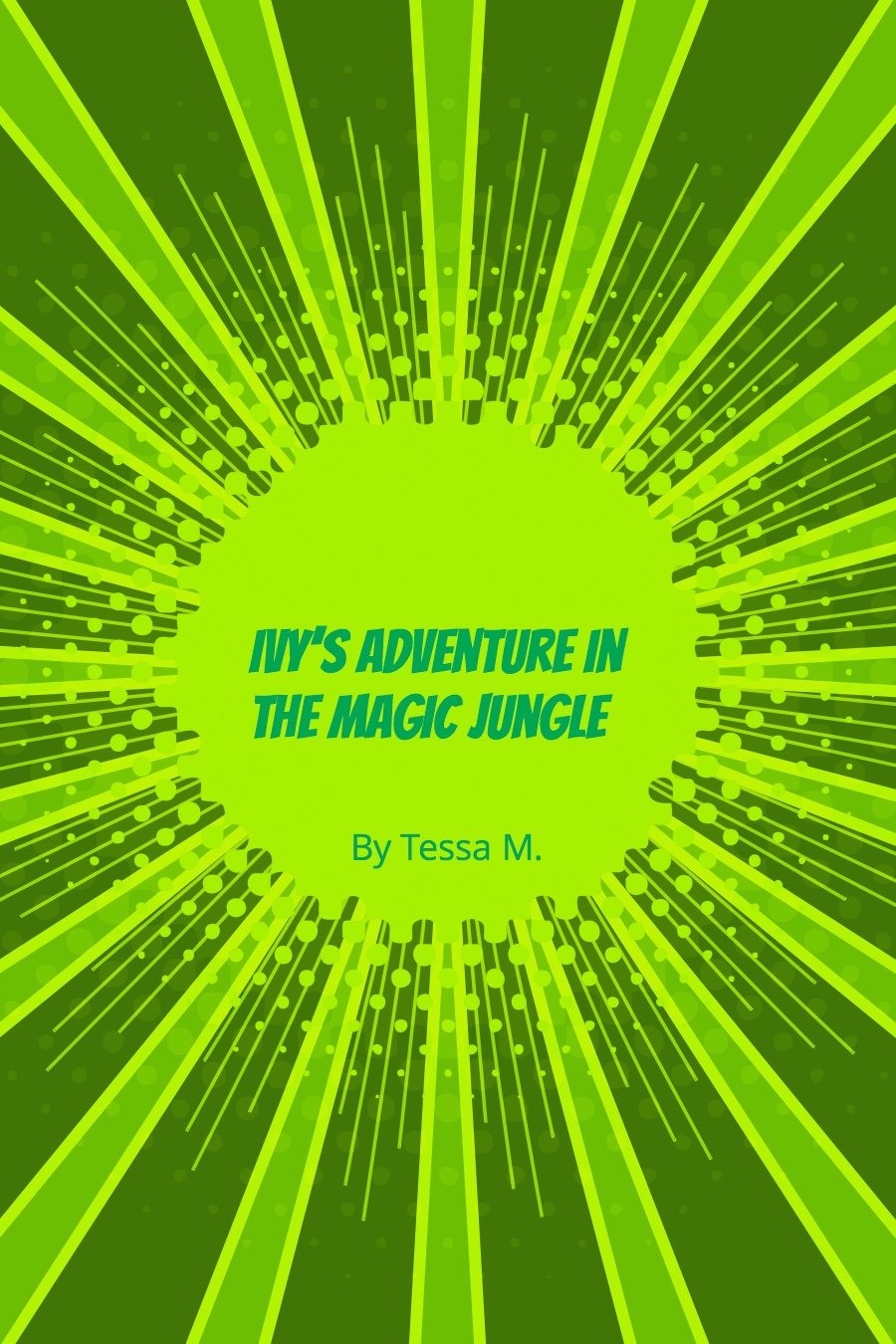 Ivys Adventure in the Magic Jungle by Tessa M