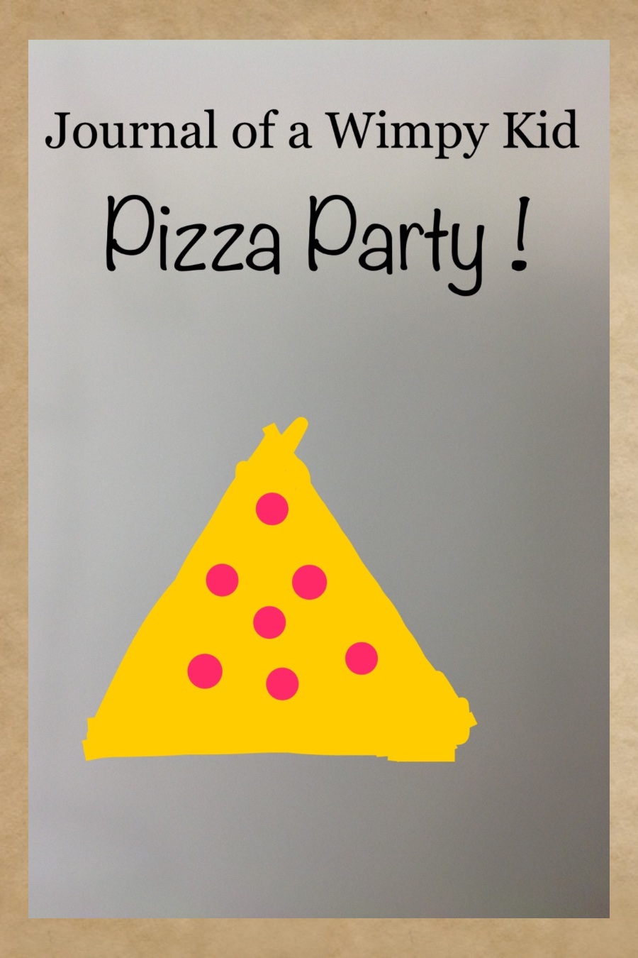 Journal of a Wimpy Kid Pizza Party By Benjamin E
