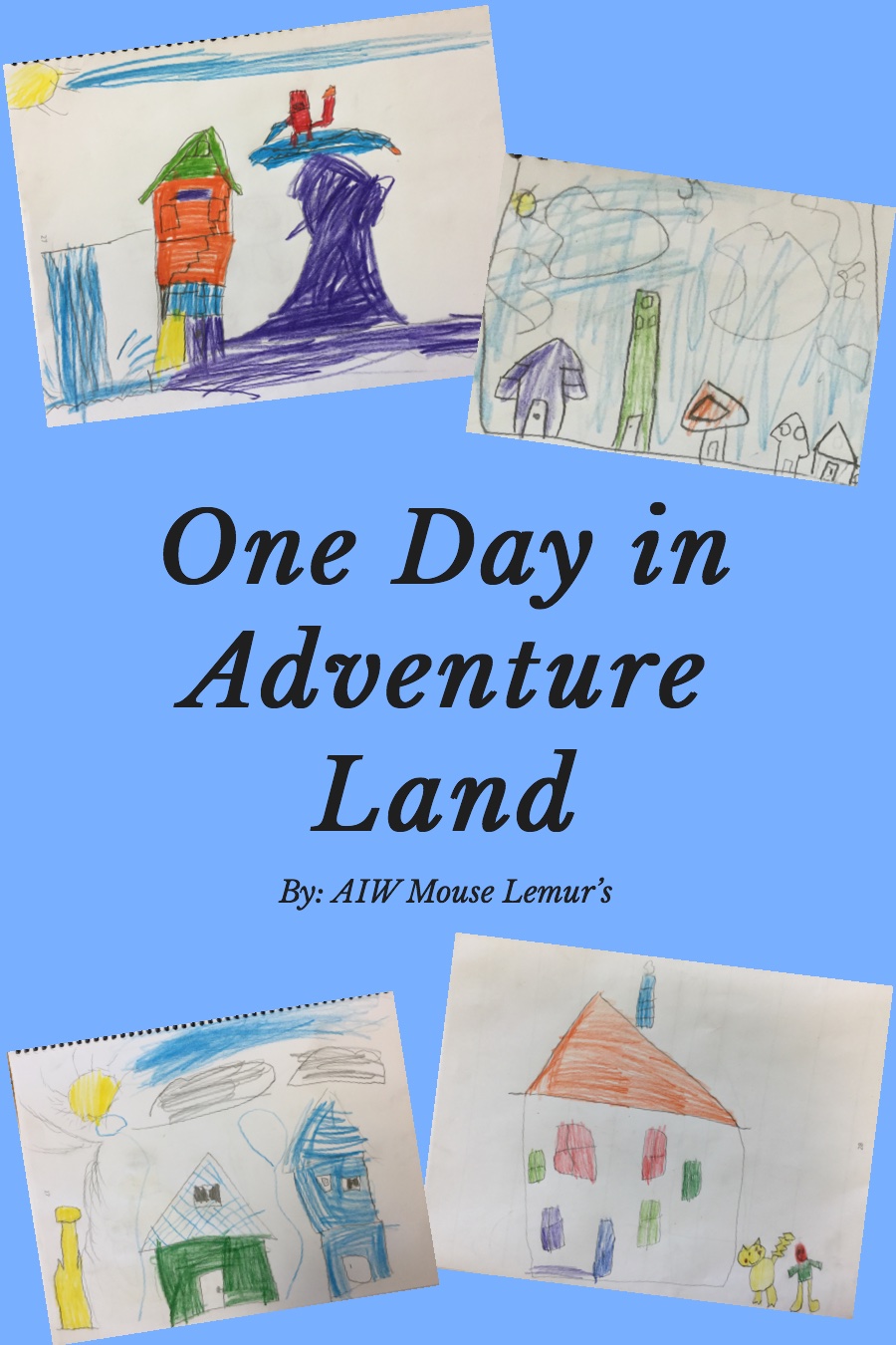 One Day in Adventure Land By First Grade