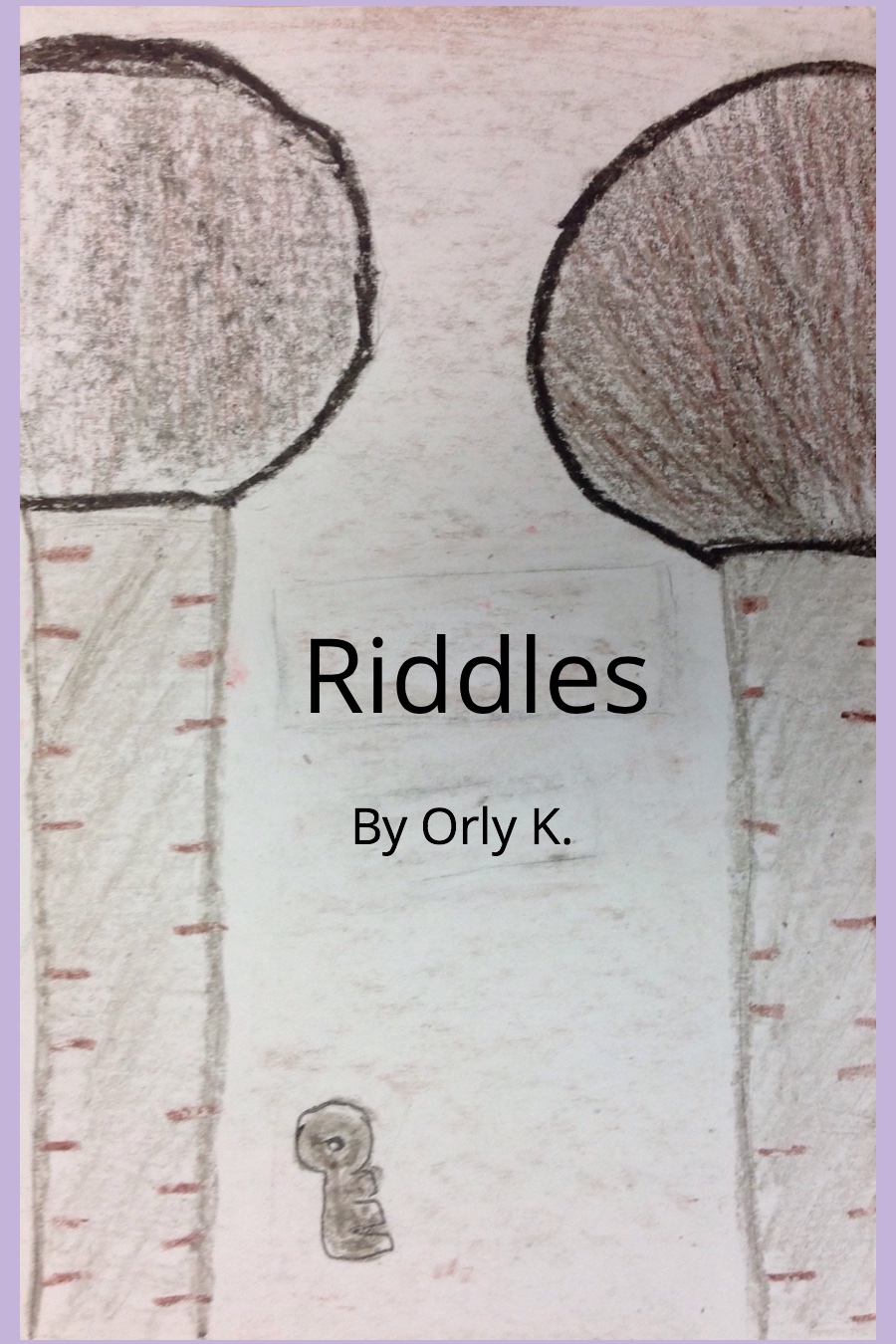 Riddles by Orly K