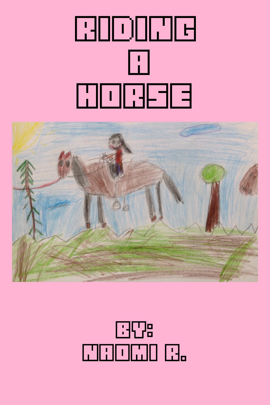 Riding a Horse by Naomi R