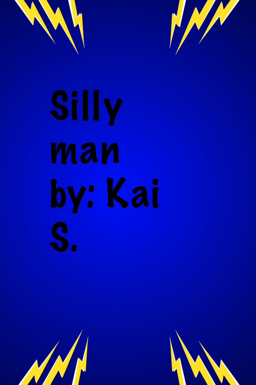 Silly Man Kai