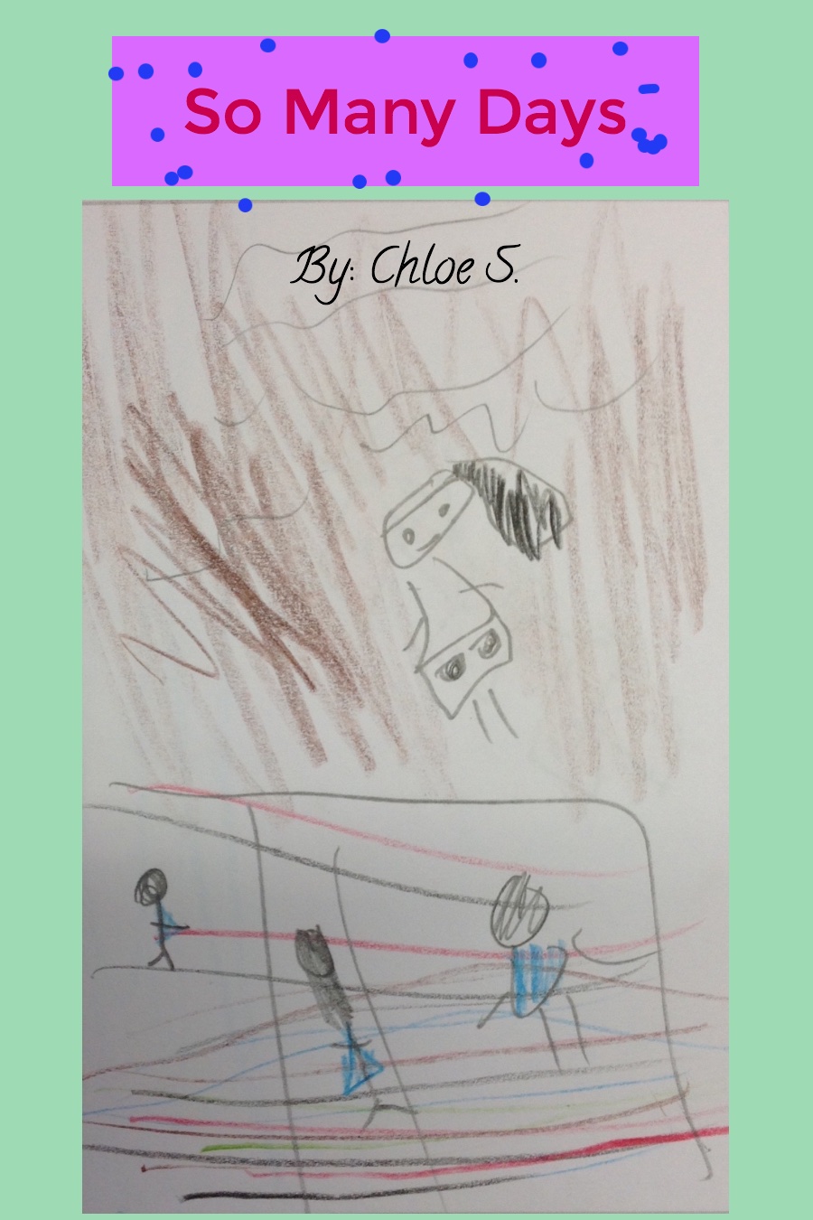 So Many Days_ChloeS