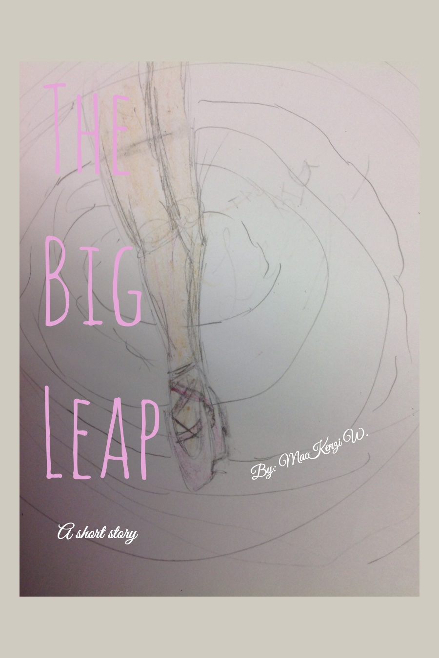 The Big Leap by MacKenzi W