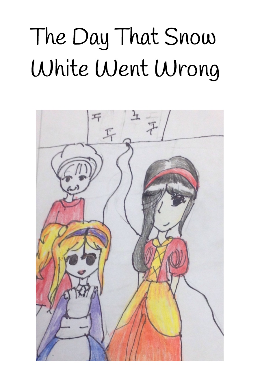 The Day That Snow White Went Wrong by Linda L