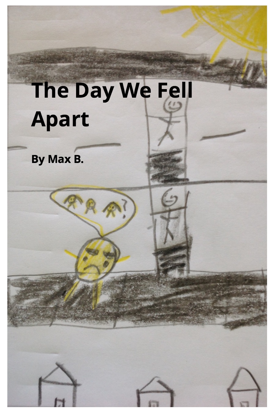 The Day We Fell Apart by Max B