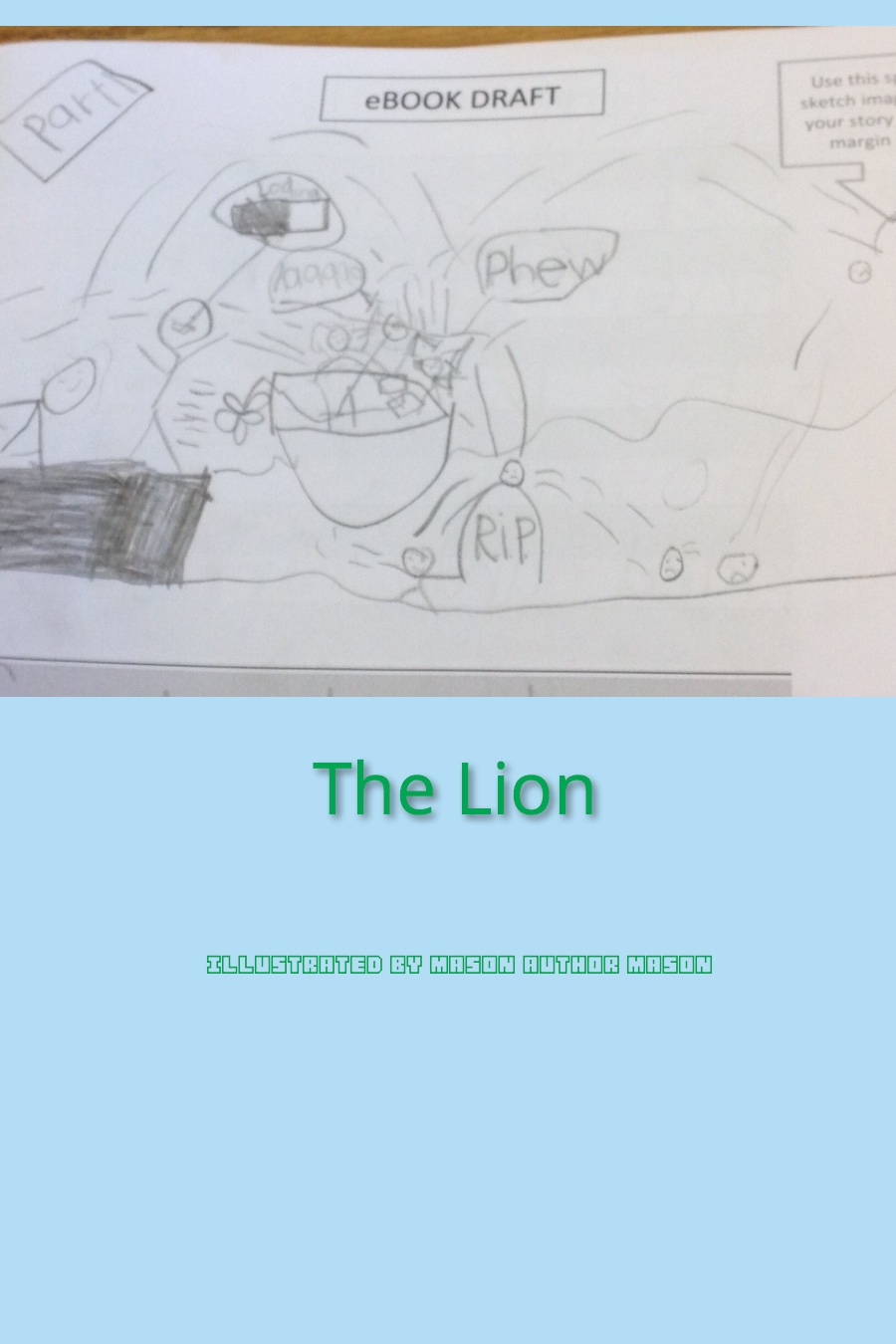 The Lion by Mason W