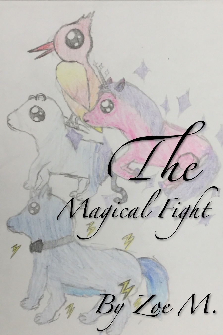 The Magic Fight by Zoe M
