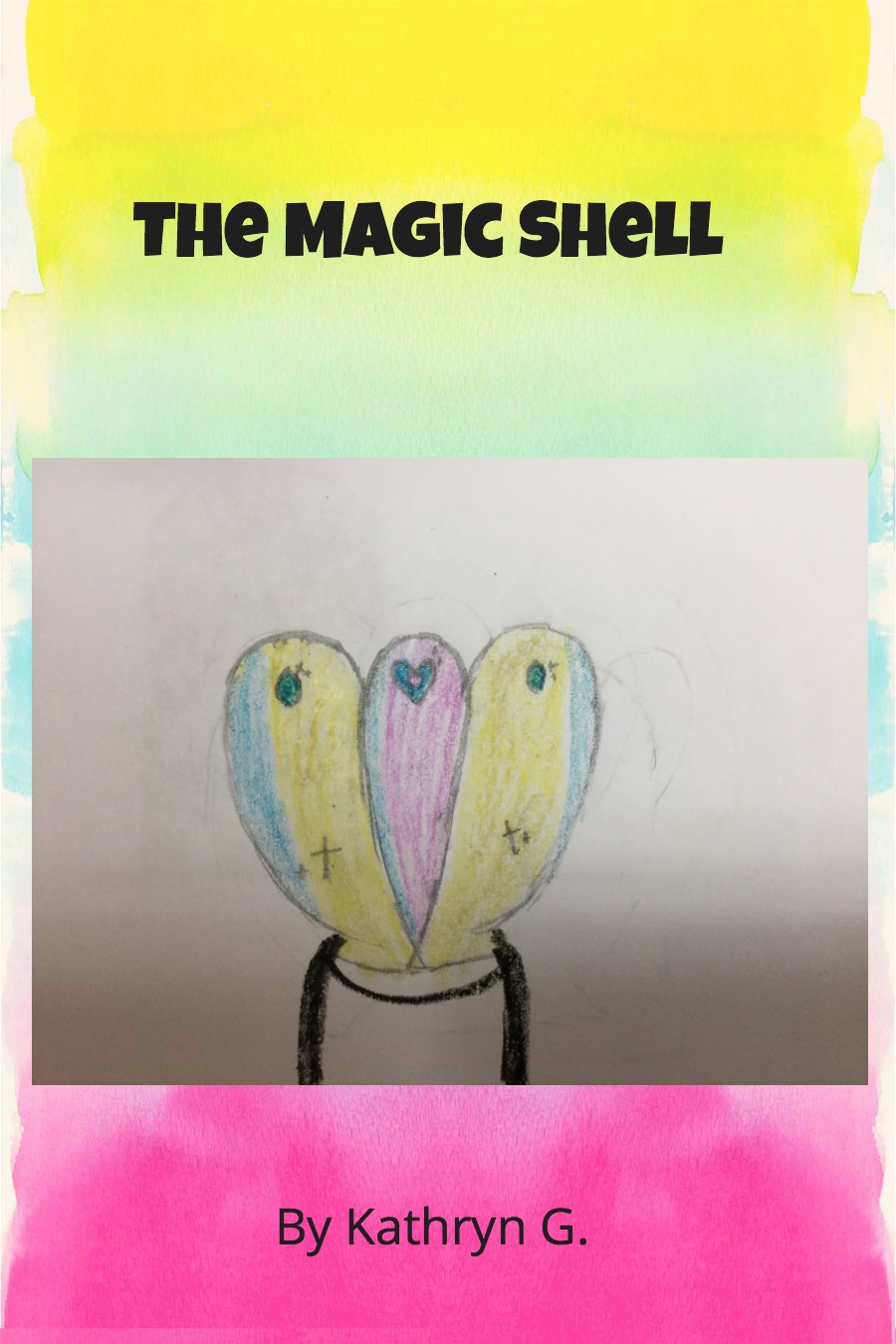 The Magic Shell by Kathryn G