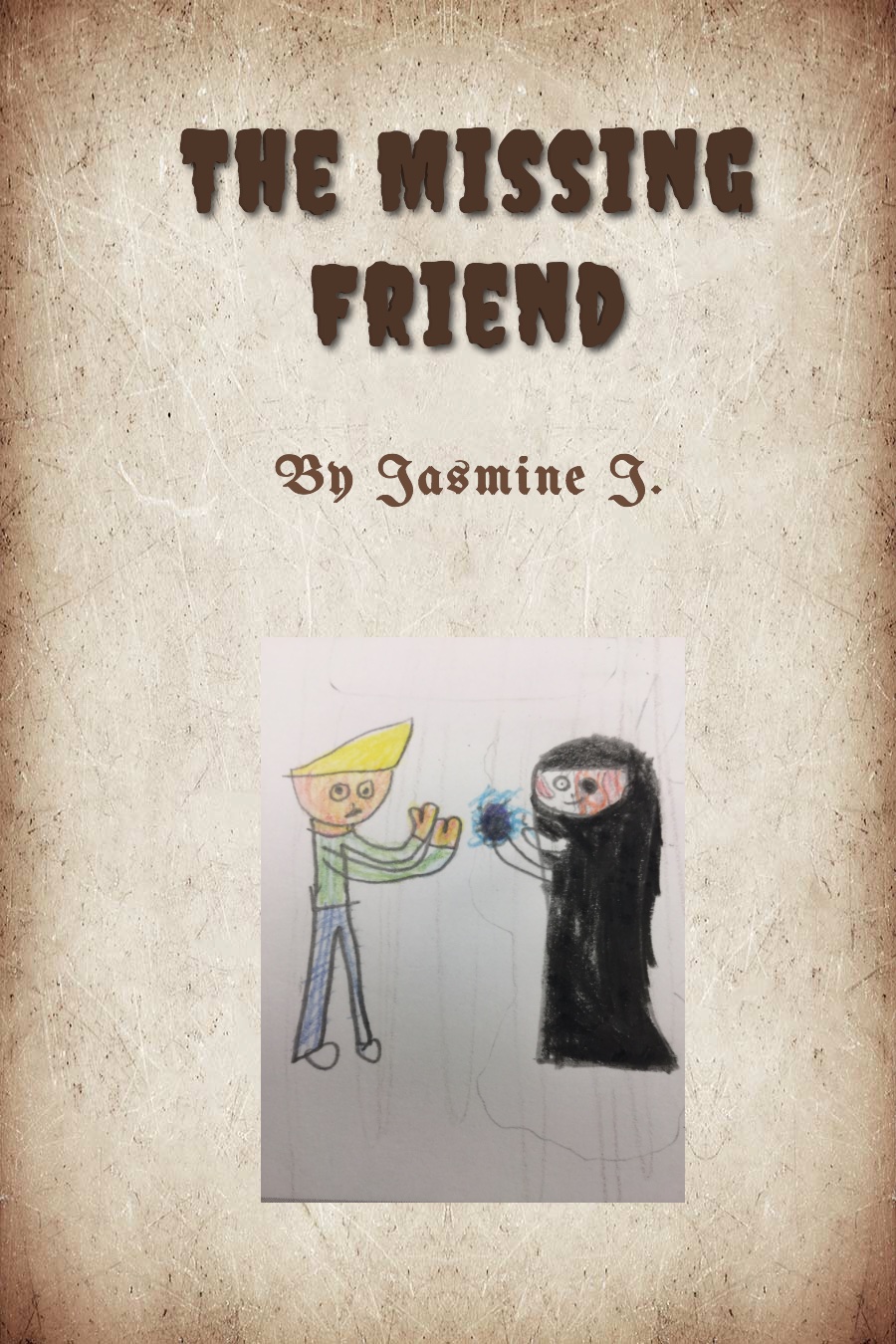 The Missing Friend by Jasmine J