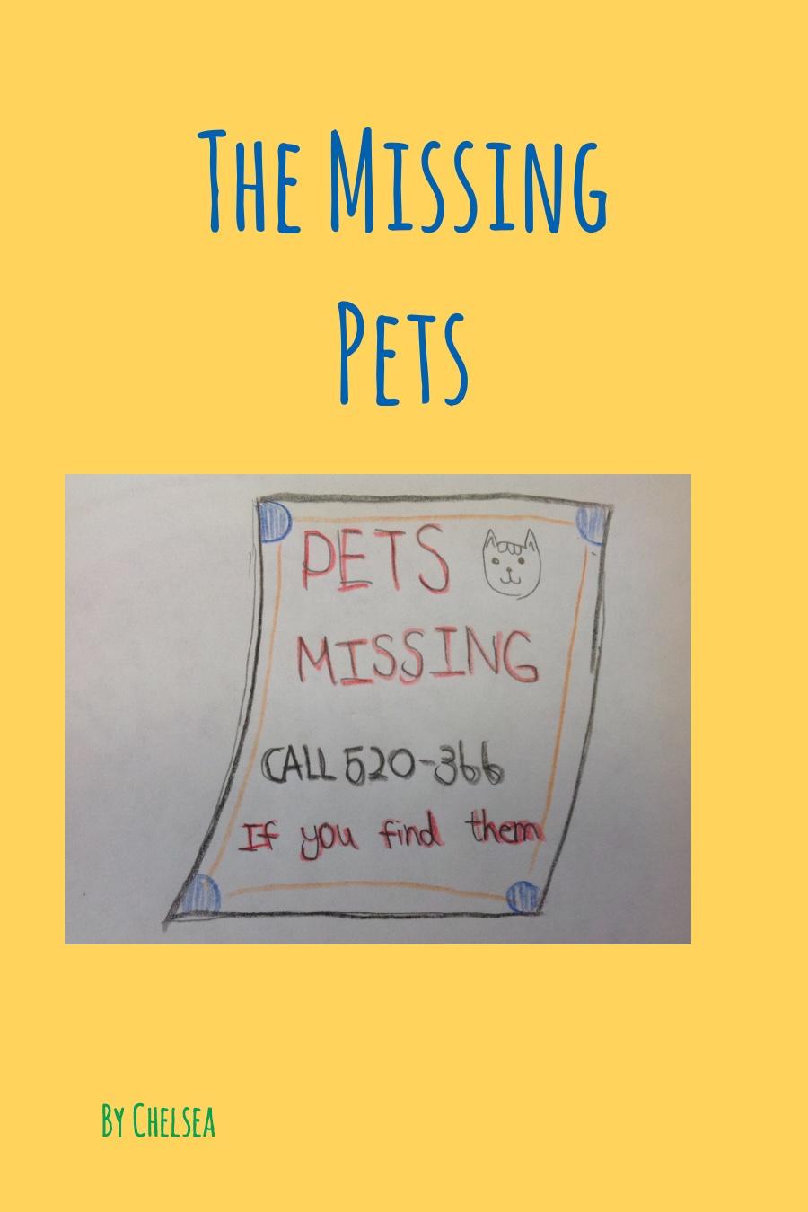 The Missing Pets by Chelsea L
