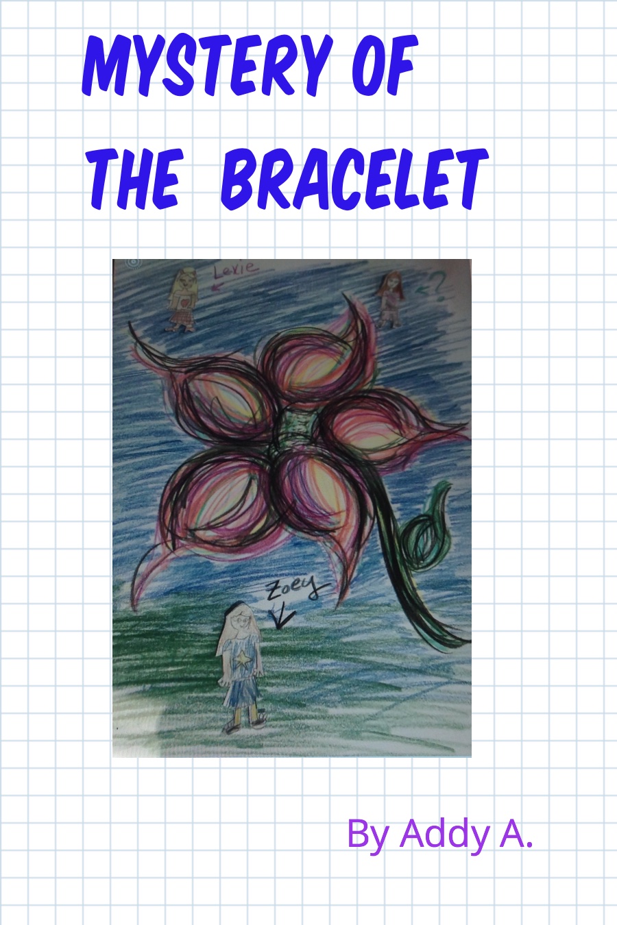 The Mystery of the Bracelet by Addy A