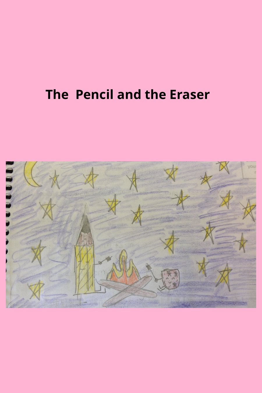 The Pencil and the Eraser written by Jaclyne L