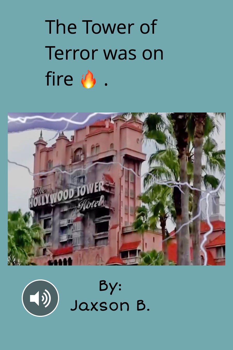 The Tower of Terror was on Fire