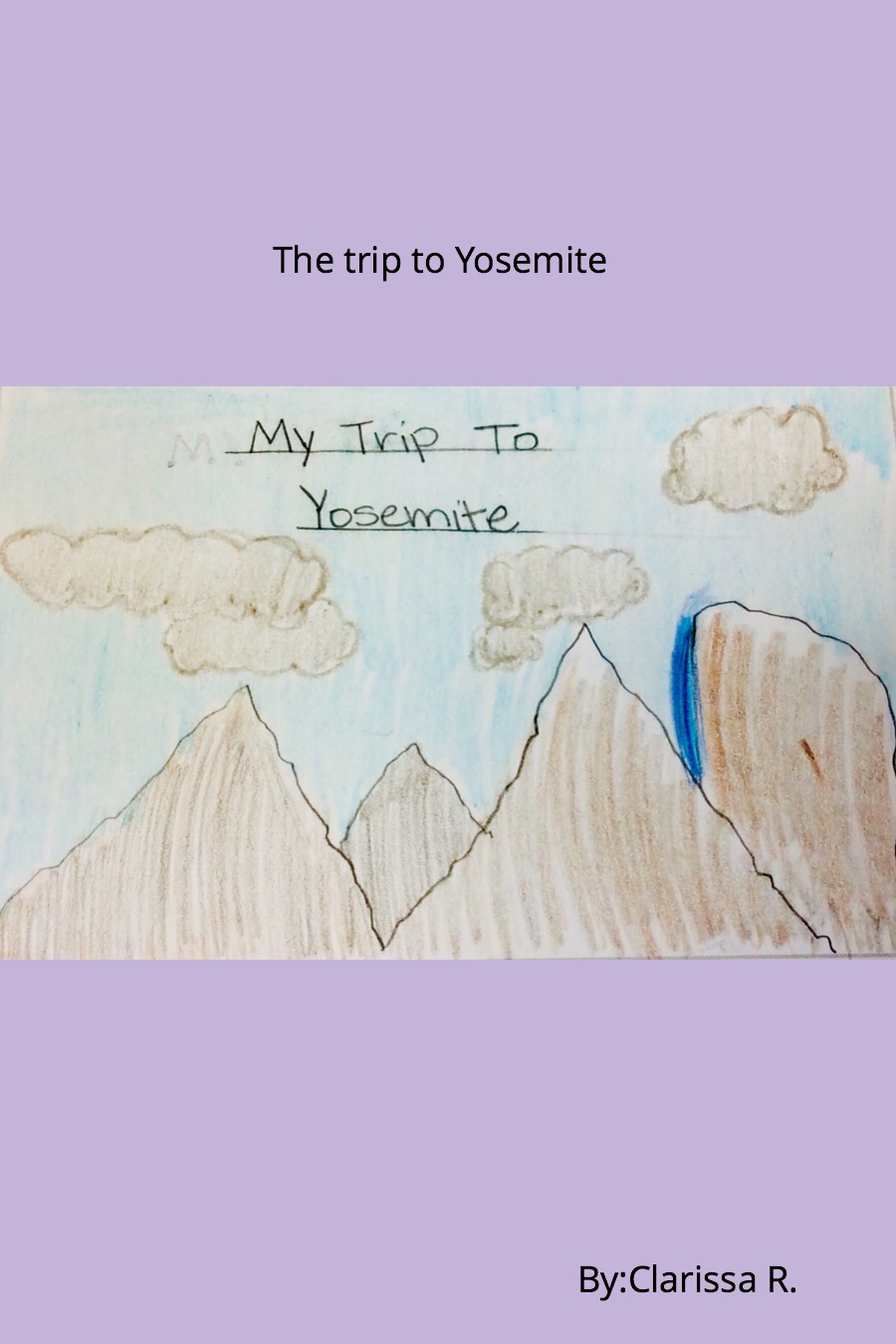 The Trip to Yosemite