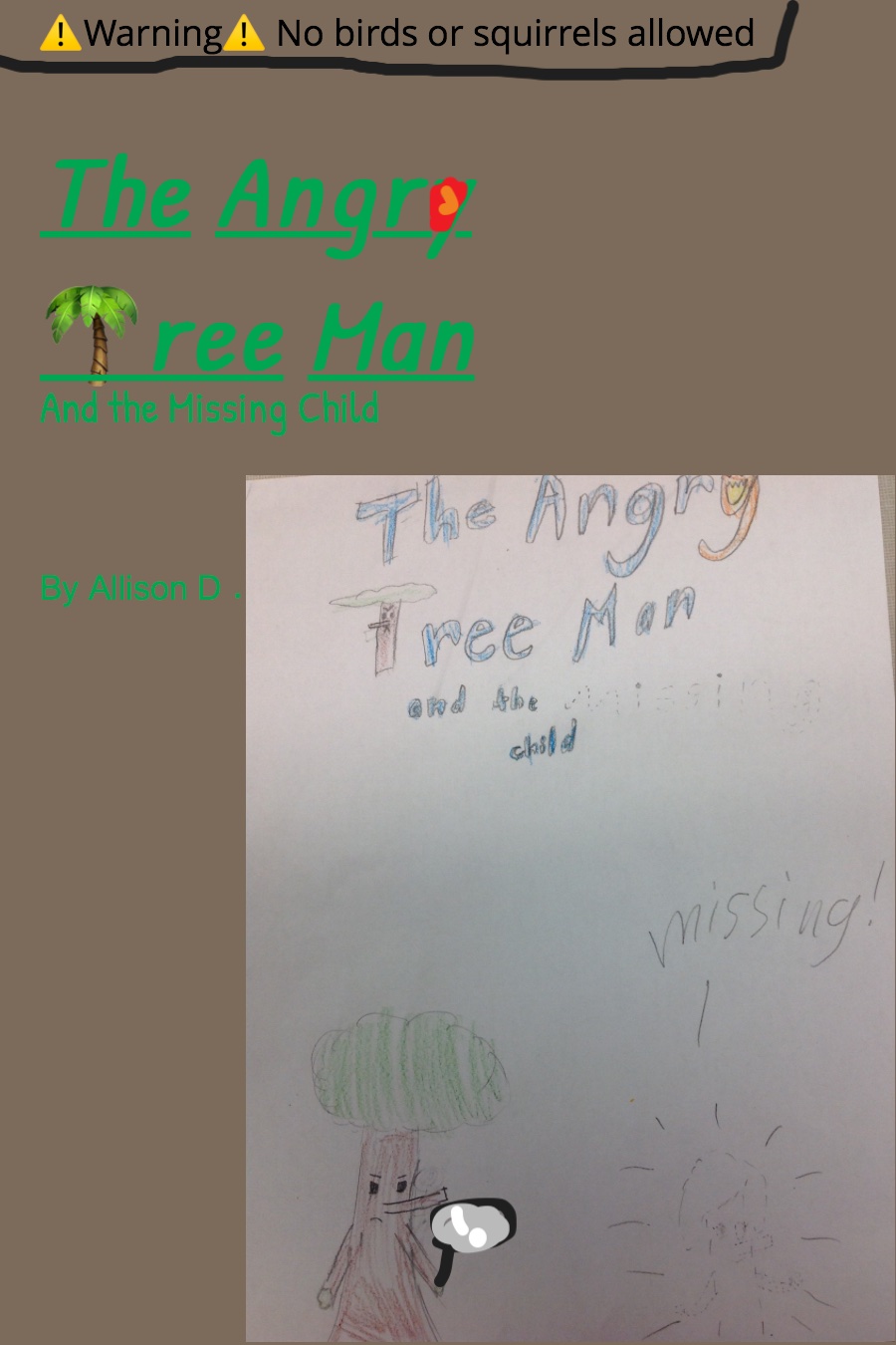 The Angry Tree Man and the Missing Child by Allison D