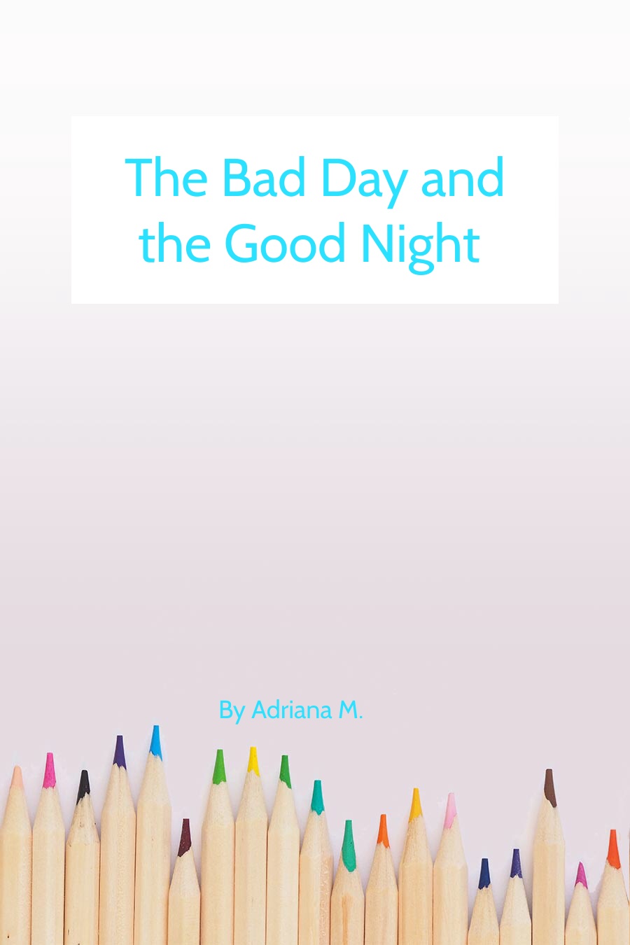The Bad day and Good night