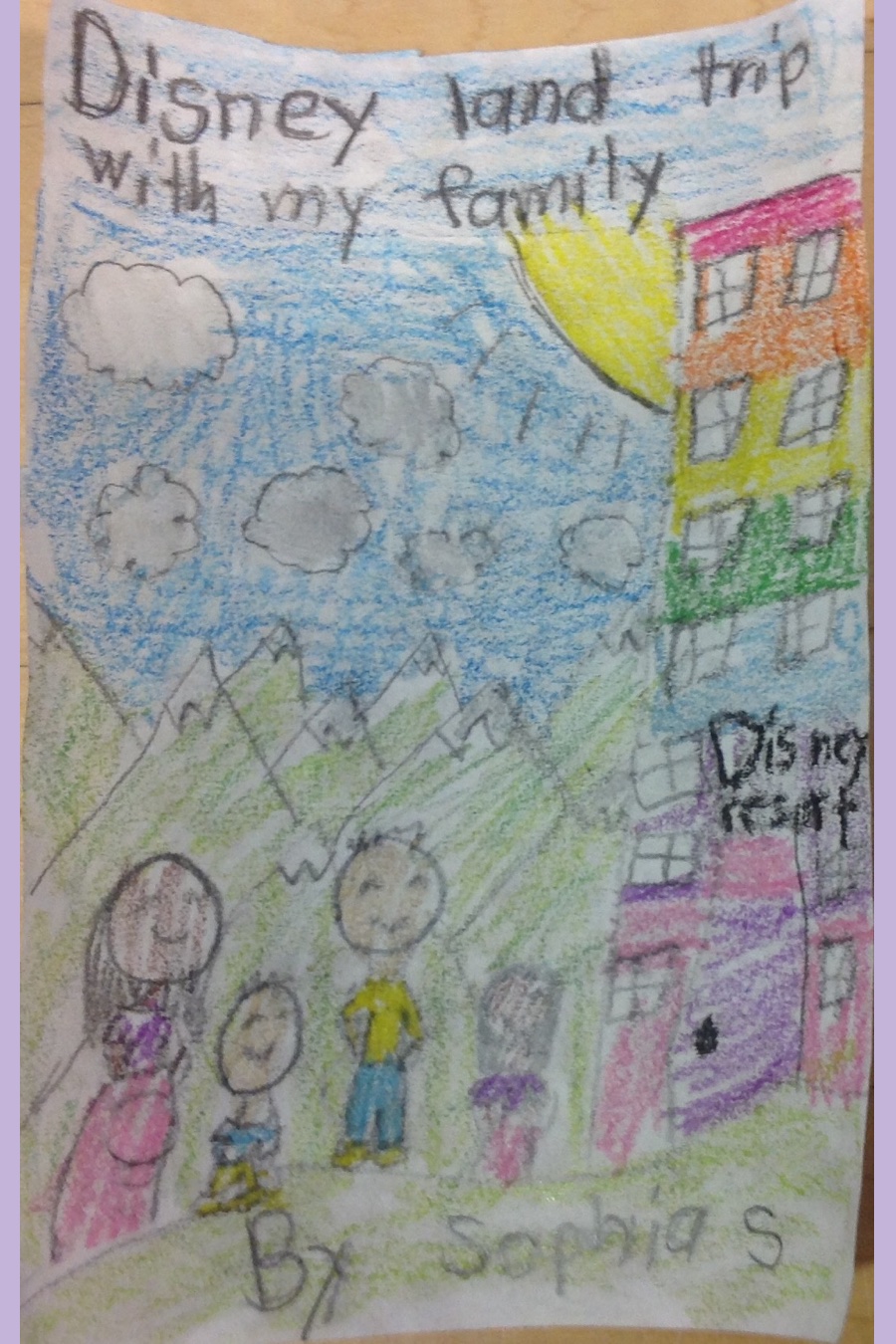 Disneyland Family Trip by Sophia S