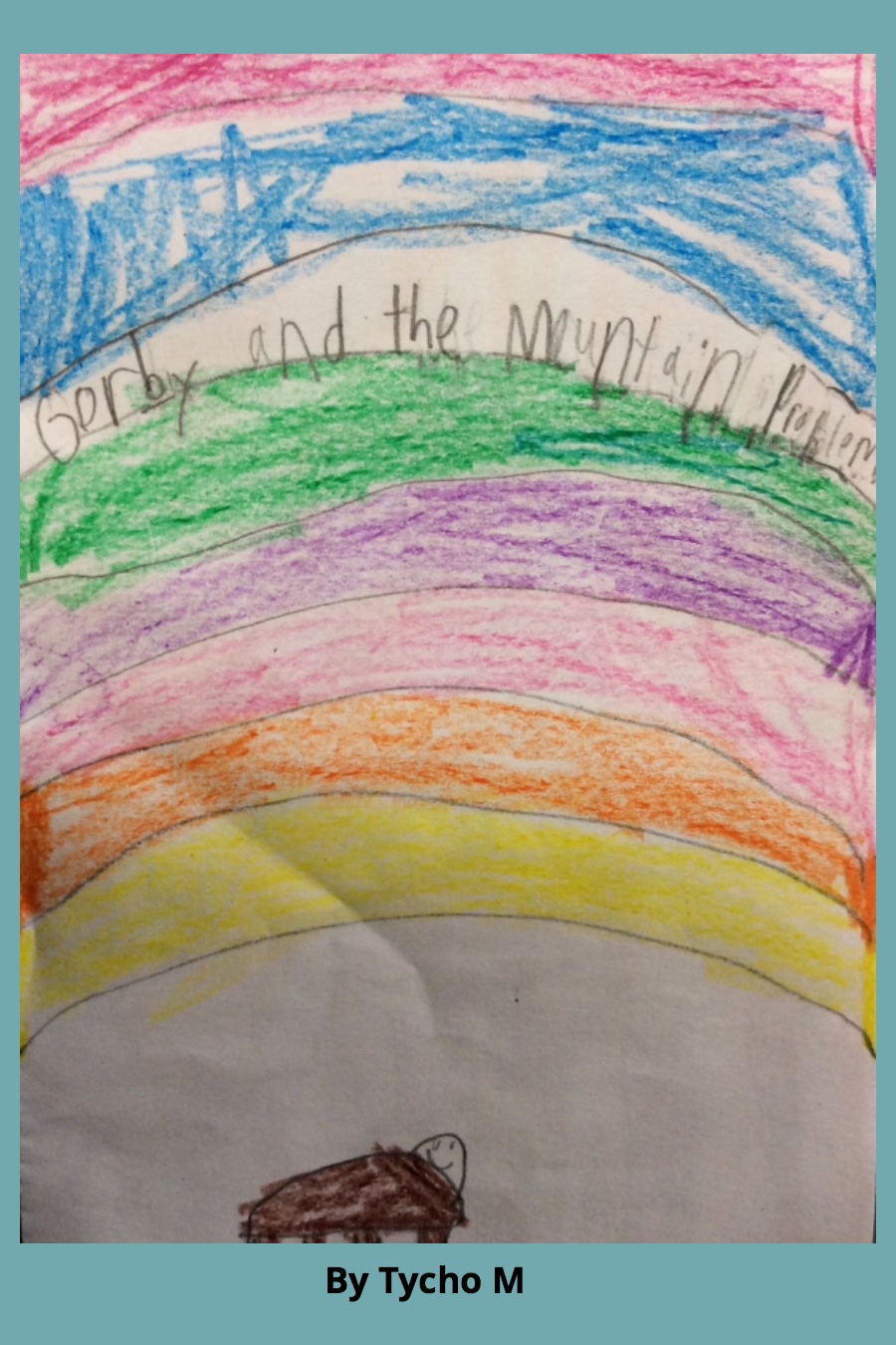 Gorby and the Mountain Problem By Tycho M