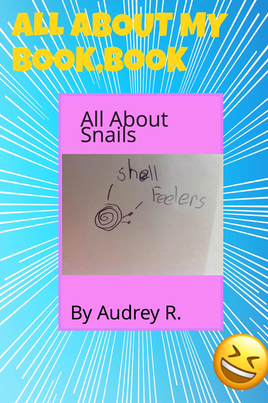 All About All About Snails by Audrey R