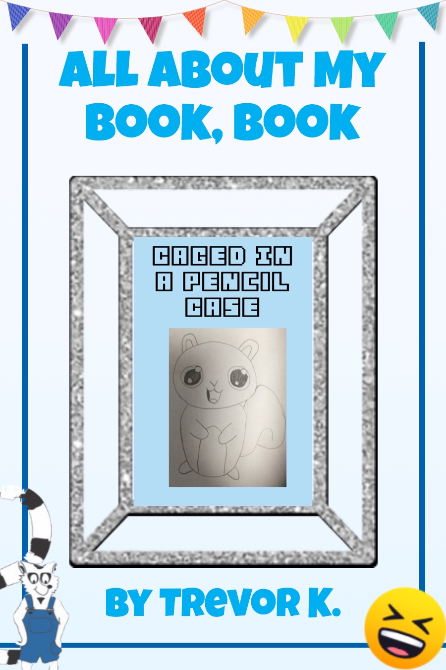 All about my book By Trevor K
