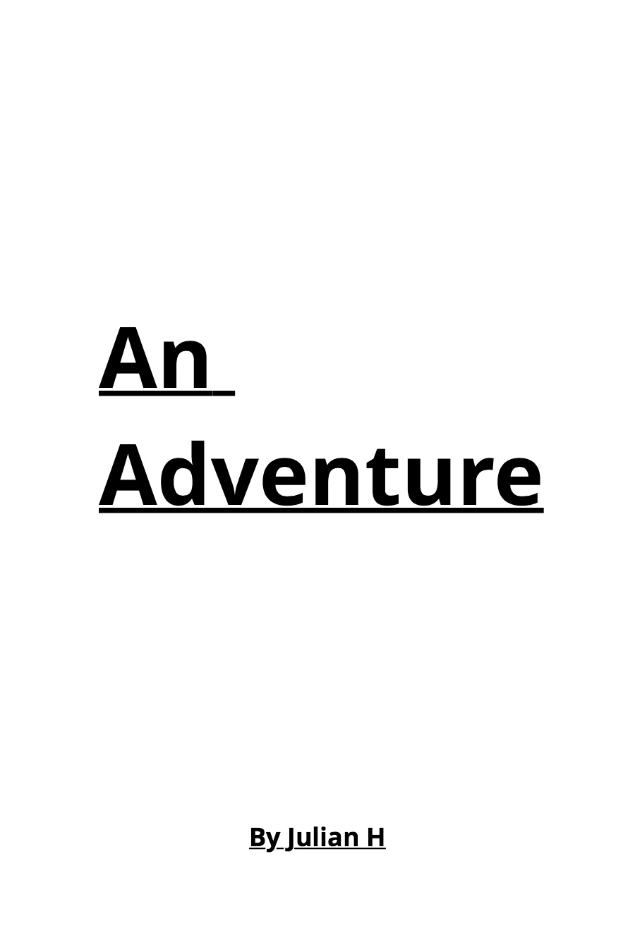 An Adventure by Julian H