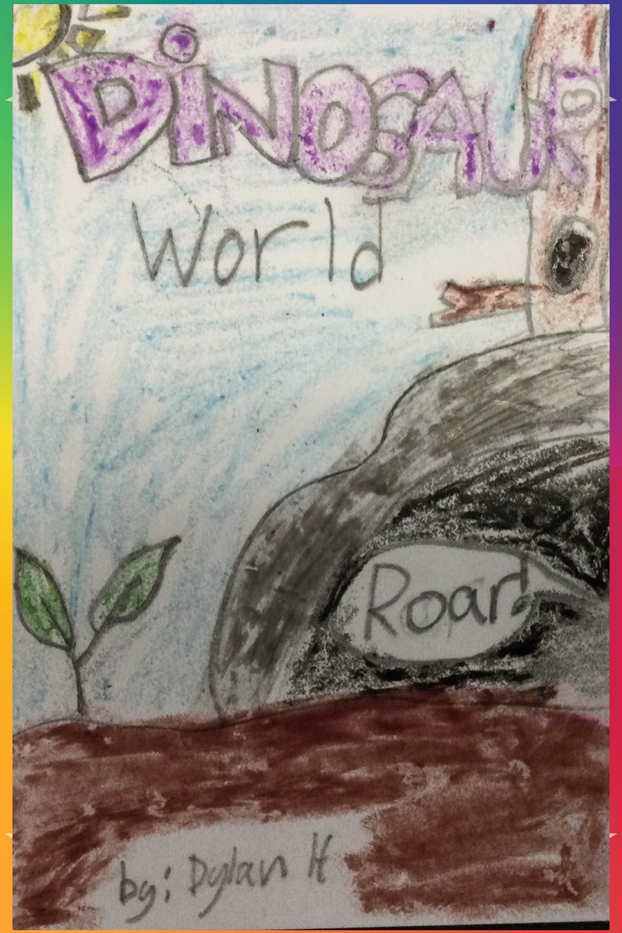 Dinosaur World by Dylan H