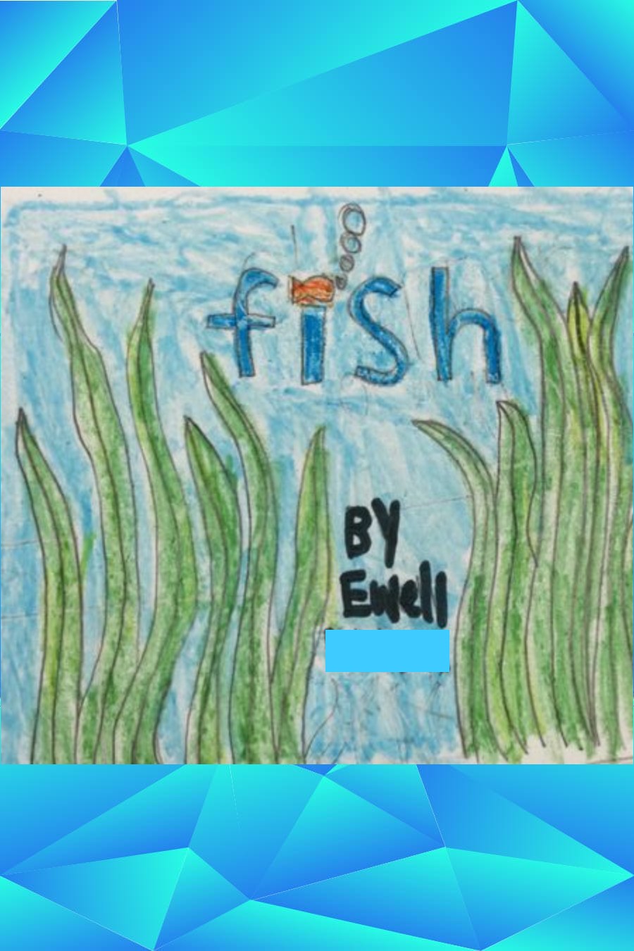 Fish by Ewell R