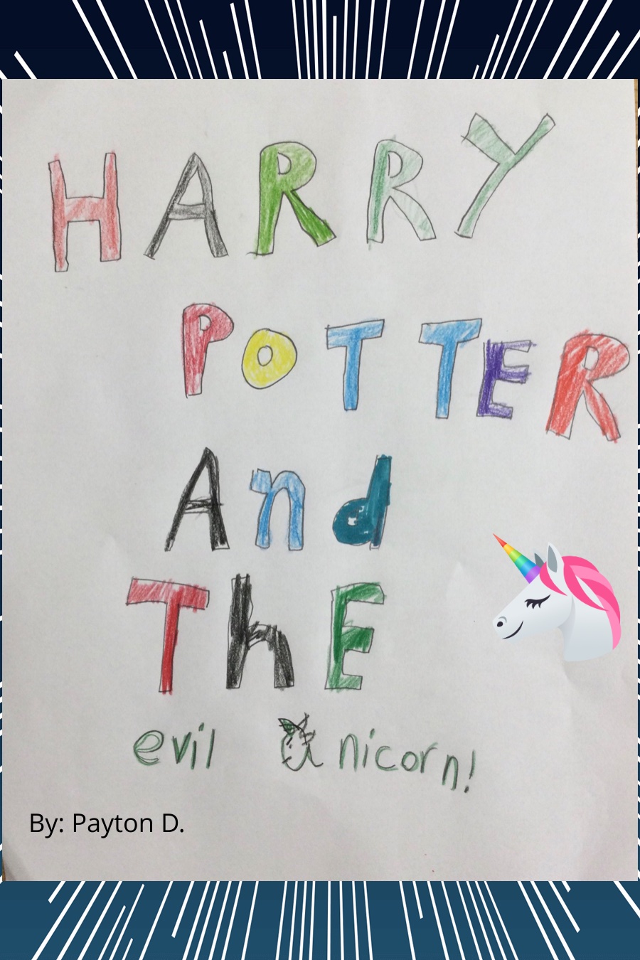Harry and the Evil Unicorn by Payton D