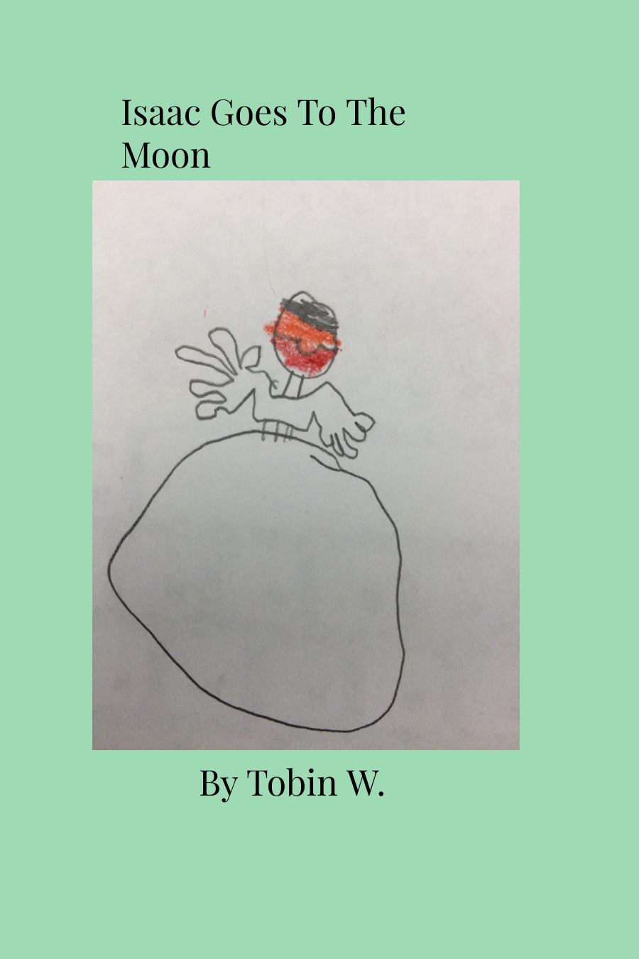 Isaac Goes To The Moon By Tobin W