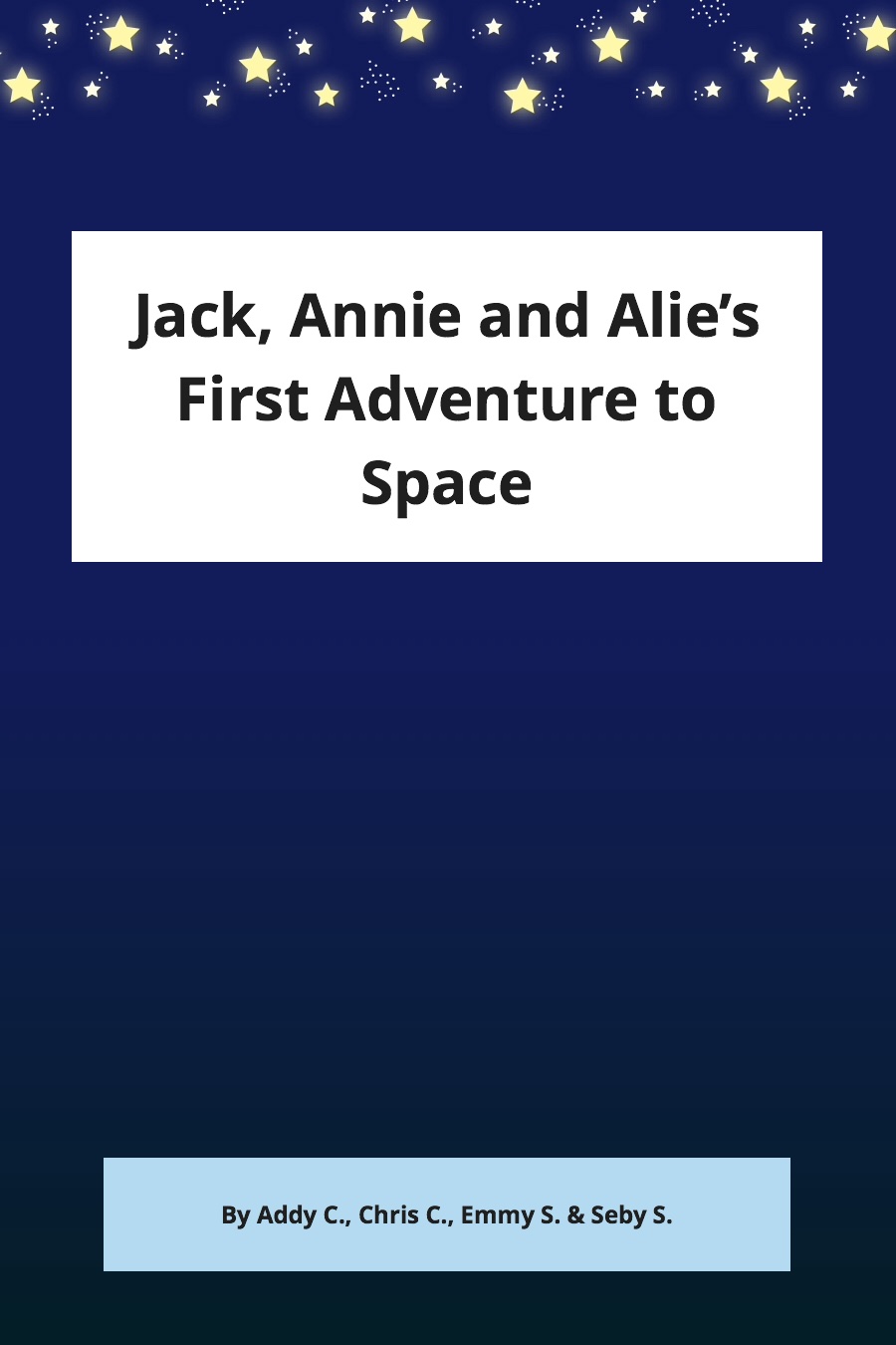 Jack Annie and Alies Adventure To Space
