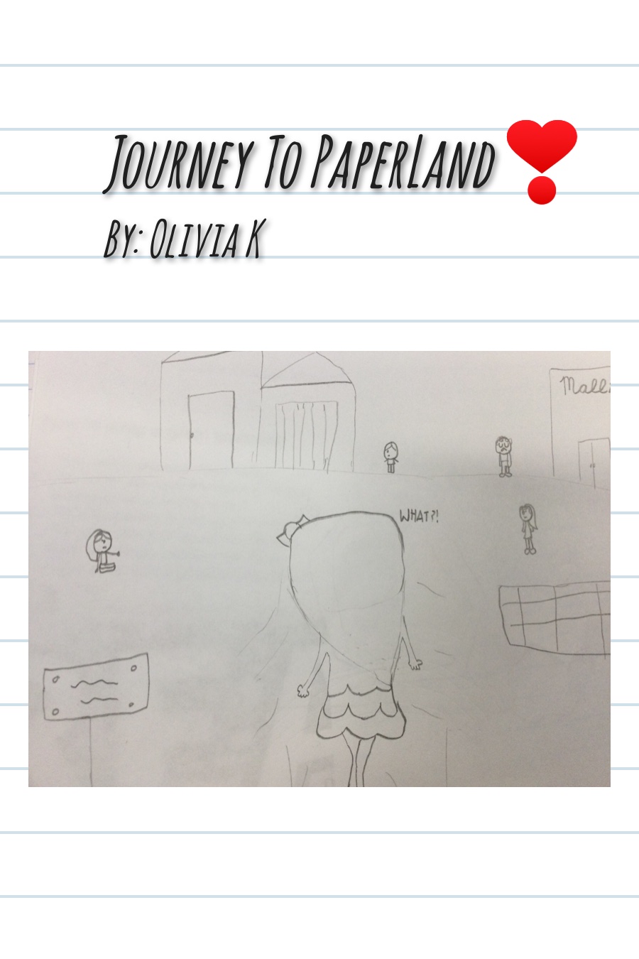 Journey to Paperland by Olivia K