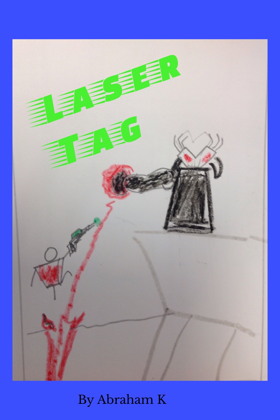 Laser Tag by Abraham K