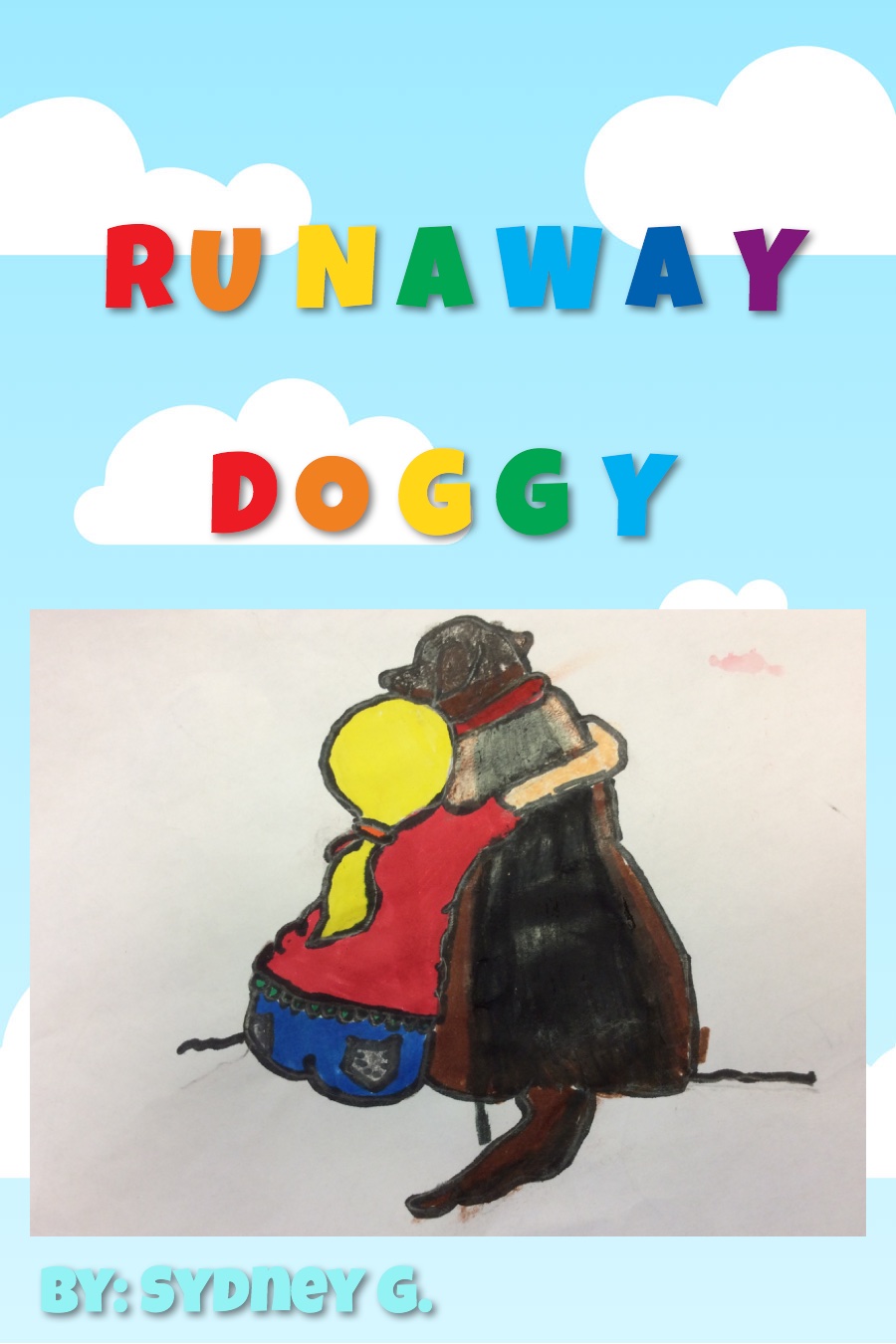 Runaway Doggy by Sydney G