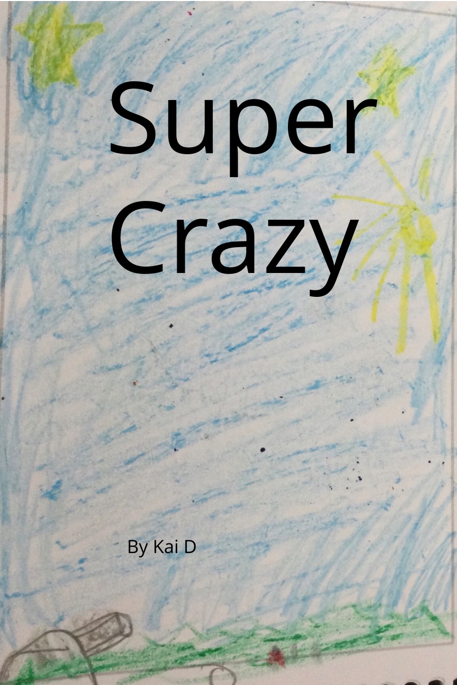 Super Crazy by Kai D