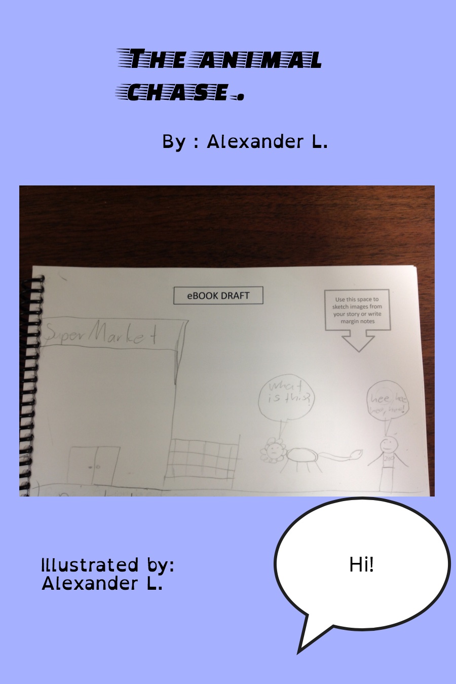 The Animal Chase by Alex L