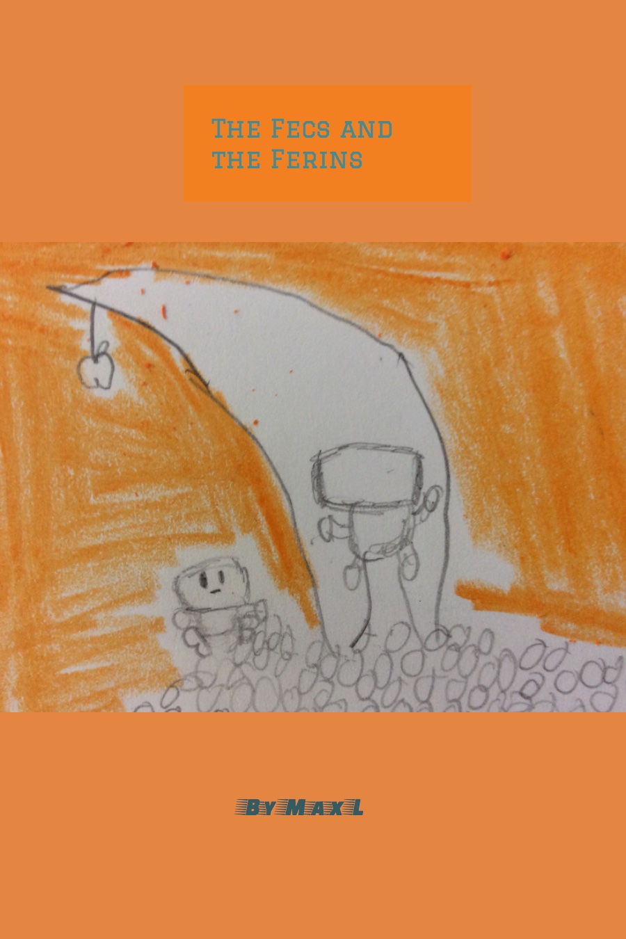 The Fecs And The Ferins by Max L