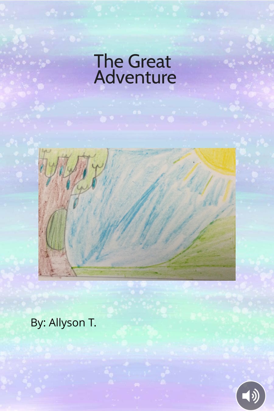 The Great Adventure by Allyson T
