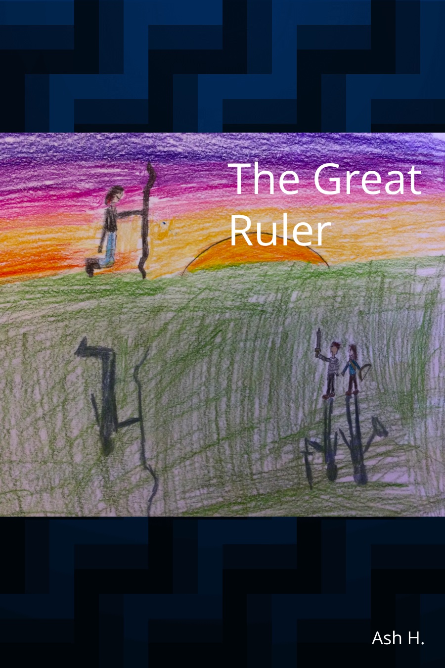 The Great Ruler by Ash H